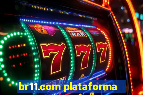 br11.com plataforma